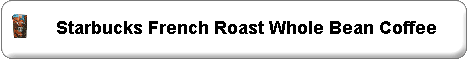 Starbucks French Roast Whole Bean Coffee 2.5 lb Bulk